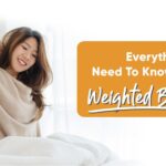 Benefits of Weighted Blanket: Are Weighted Blankets Good?