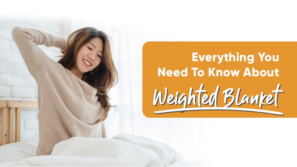 Benefits of Weighted Blanket